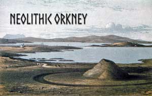 Neolithic Orkney-Link