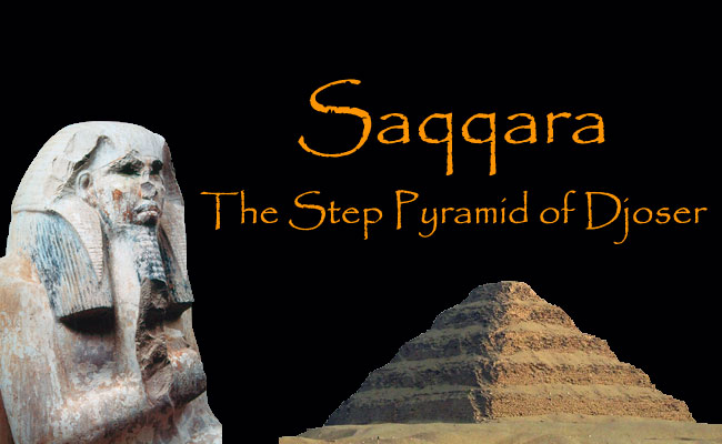 Saqqara. The Step Pyramid